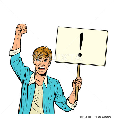 A man protests with a poster. Isolate on white background A man protests with a poster. Isolate on white background 43638069