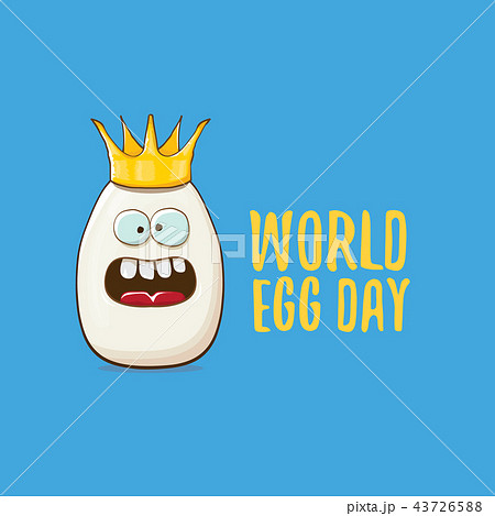World egg day vector concept funky illustartion. white egg king cartoon characters with crown World egg day vector concept funky illustartion. white egg king cartoon characters with crown 43726588
