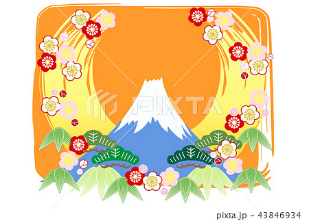 富士山と松竹梅の年賀イメージ 富士山と松竹梅の年賀イメージ 43846934