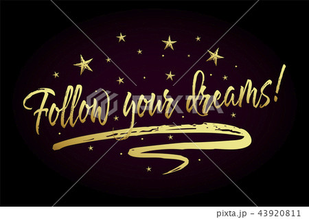 Follow your dreams card, banner. Beautiful greeting poster with calligraphy gold text word ribbon 43920811