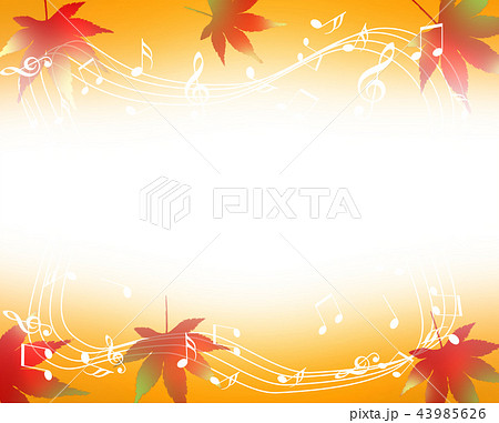 音楽 五線譜 紅葉 ト音記号 譜面 音符 フレーム ミュージック 音楽 五線譜 紅葉 ト音記号 譜面 音符 フレーム ミュージック 43985626