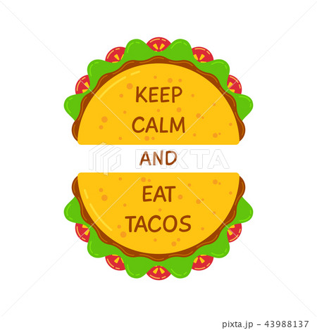 Delicious tacos motivational phrase poster design Delicious tacos motivational phrase poster design 43988137