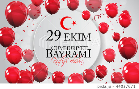 29 Ekim Cumhuriyet Bayrami kutlu olsun. Translation: 29 october Republic Day Turkey and the National 44037671