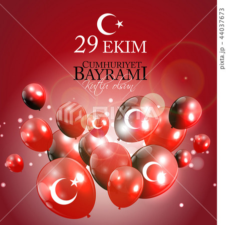 29 Ekim Cumhuriyet Bayrami kutlu olsun. Translation: 29 october Republic Day Turkey and the National 44037673