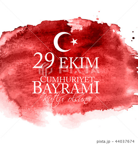 29 Ekim Cumhuriyet Bayrami kutlu olsun. Translation: 29 october Republic Day Turkey and the National 29 Ekim Cumhuriyet Bayrami kutlu olsun. Translation: 29 october Republic Day Turkey and the National 44037674