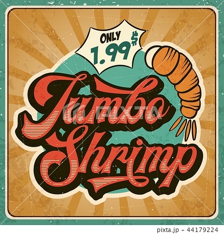 Retro advertising restaurant sign for jumbo shrimp Retro advertising restaurant sign for jumbo shrimp 44179224
