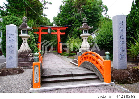 熊野三山　熊野速玉大社　下馬橋 ／ 大鳥居 ／　社号碑 （ 和歌山県 新宮市 ） 44228568