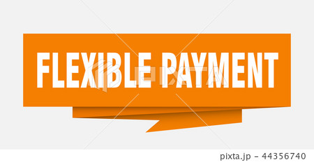 flexible payment 44356740