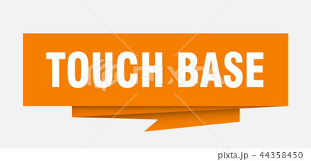 touch base 44358450