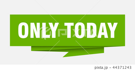 only today only today 44371243