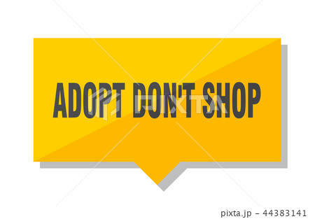 adopt don't shop price tag adopt don't shop price tag 44383141