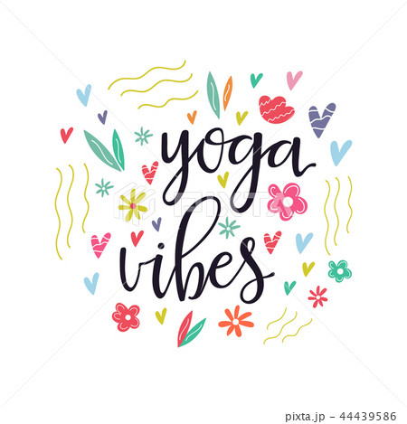 Yoga vibes colorful concept poster with lettering Yoga vibes colorful concept poster with lettering 44439586