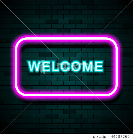 Neon sign with the word Welcome on brick wall 44587266