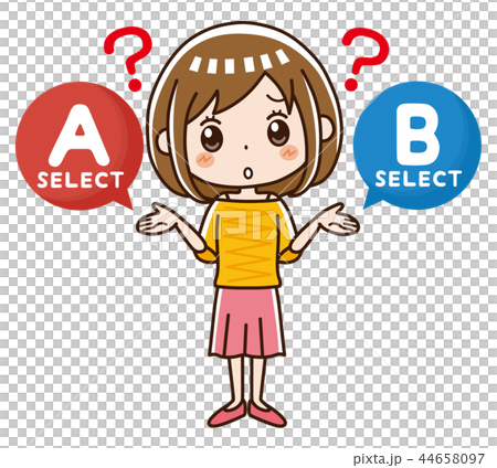 女性 選択 迷う 女性 選択 迷う 44658097
