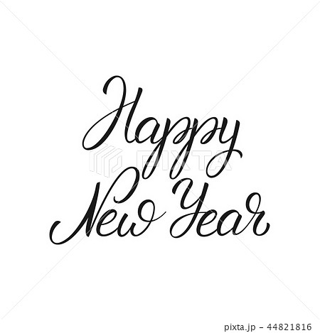 Happy New Year. Lettering calligraphy for New Year celebration 44821816