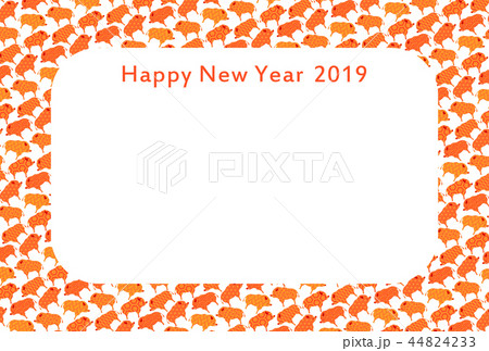 年賀2019イノシシフレーム 44824233