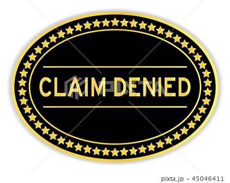 Gold and black oval sticker with word claim denied 45046411