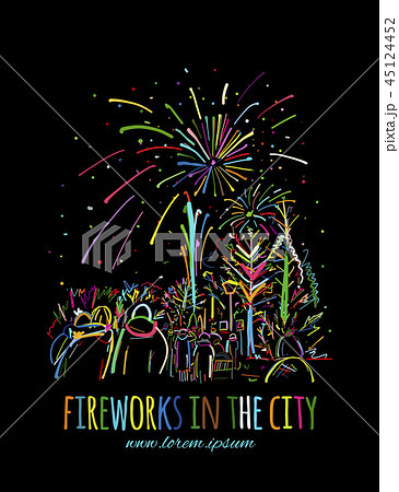 Fireworks, city holidays, sketch for your design Fireworks, city holidays, sketch for your design 45124452