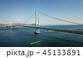 明石海峡大橋 ドローン空撮 明石海峡大橋 ドローン空撮 45133891