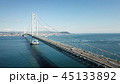 明石海峡大橋 ドローン空撮 明石海峡大橋 ドローン空撮 45133892