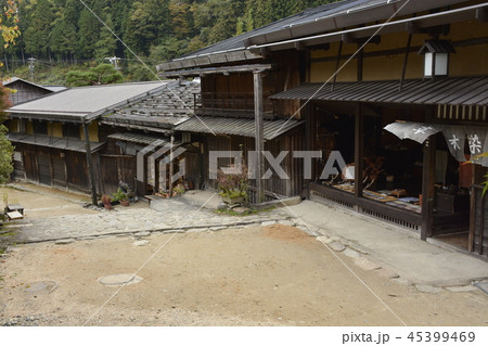 【長野県 南木曽町】中山道・妻籠宿の町並み 【長野県 南木曽町】中山道・妻籠宿の町並み 45399469