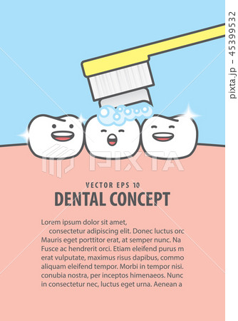Layout Teeth character very happy for brushing 45399532