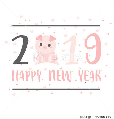 Happy new year 2019, Cute style, chinese zodiac 45406345