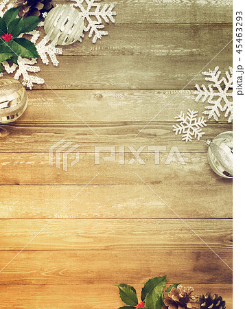 背景-木目-クリスマス-飾り 背景-木目-クリスマス-飾り 45463293