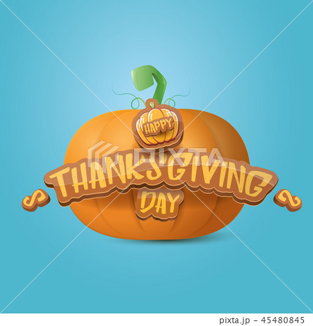 Happy thanksgiving day creative greeting card or icon with big realistic orange vector pumkin and Happy thanksgiving day creative greeting card or icon with big realistic orange vector pumkin and 45480845