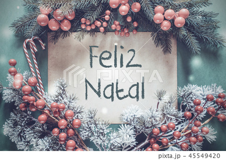 Garland, Feliz Natal Mean Merry Christmas 45549420