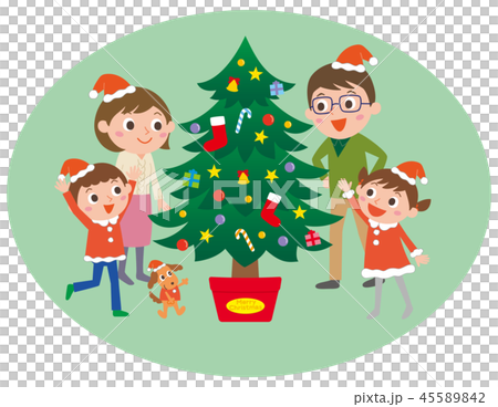 クリスマスツリー家族団欒 クリスマスツリー家族団欒 45589842