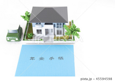 年金 年金手帳 住宅 戸建 車 年金 年金手帳 住宅 戸建 車 45594598