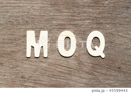 Alphabet letter in word MOQ 45599443