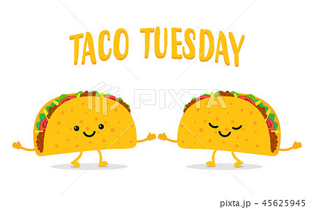 Taco Tuesday. Two funny tacos 45625945