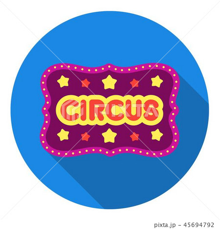 Circus banner icon in flat style isolated on white background. Circus symbol stock vector Circus banner icon in flat style isolated on white background. Circus symbol stock vector 45694792