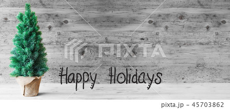 Tree, Calligraphy Happy Holidays, Gray Background Tree, Calligraphy Happy Holidays, Gray Background 45703862