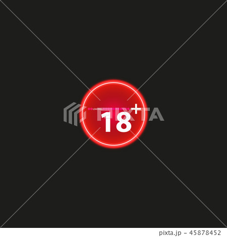 18 age warning stamp with progress loading bar with lighting 45878452