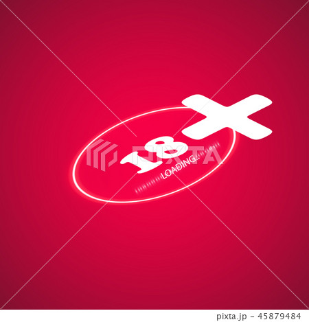 18 age warning stamp with progress loading bar. 45879484