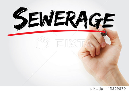 Hand writing Sewerage with marker Hand writing Sewerage with marker 45899879