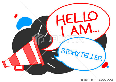 Text sign showing Hello I Am... Storyteller 46007228