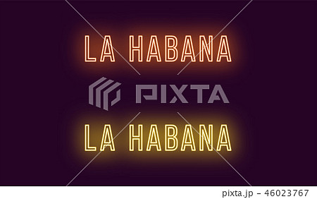 Neon name of La Habana city in Cuba. Vector text Neon name of La Habana city in Cuba. Vector text 46023767