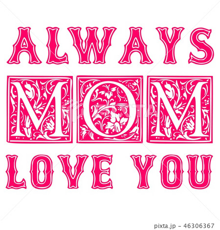 Allways Love You Mom Typographic design 46306367