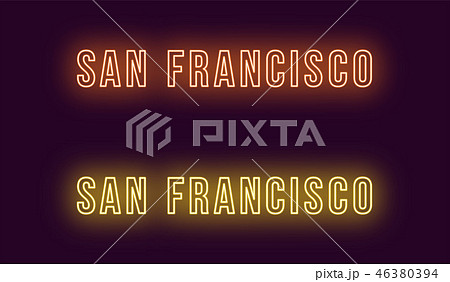 Neon name of San Francisco city in USA. Vector 46380394