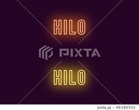 Neon name of Hilo city in Hawaii. Vector text Neon name of Hilo city in Hawaii. Vector text 46380503