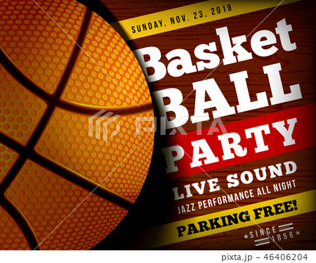 Basketball party with a basketball ball on a wooden floor. Vector illustration 46406204