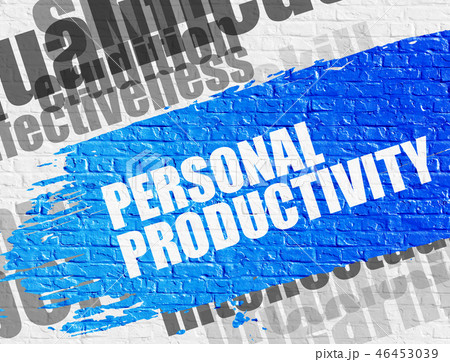 Personal Productivity - Wordcloud on the Brickwall Background. 46453039