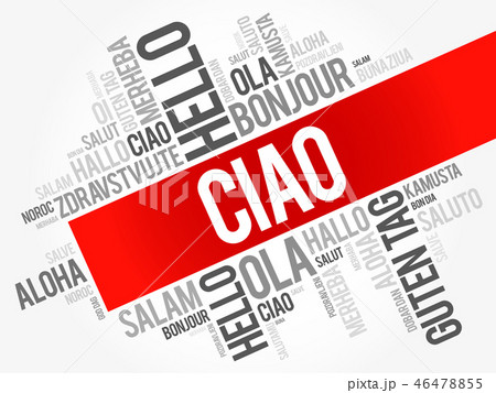 Ciao (Hello Greeting in Italian) word cloud Ciao (Hello Greeting in Italian) word cloud 46478855