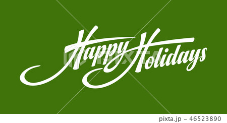 Happy Holidays text 46523890