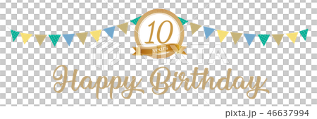 10歳　Happy Birthday 46637994