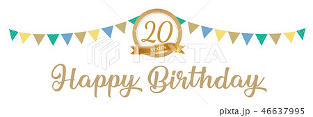 20歳 Happy Birthdayのイラスト素材 46637995 Pixta